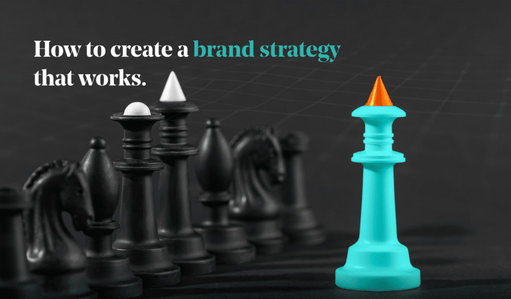 Creating a Brand Strategy